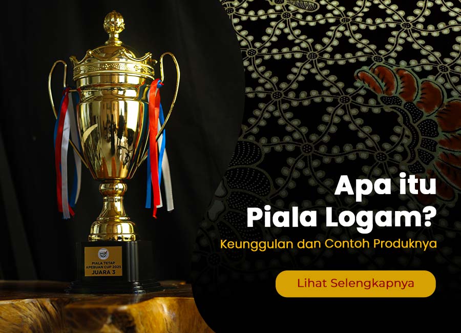 Apa itu Piala Logam
