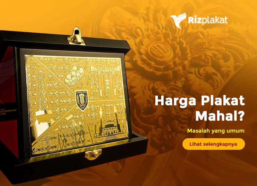 Harga Plakat Mahal