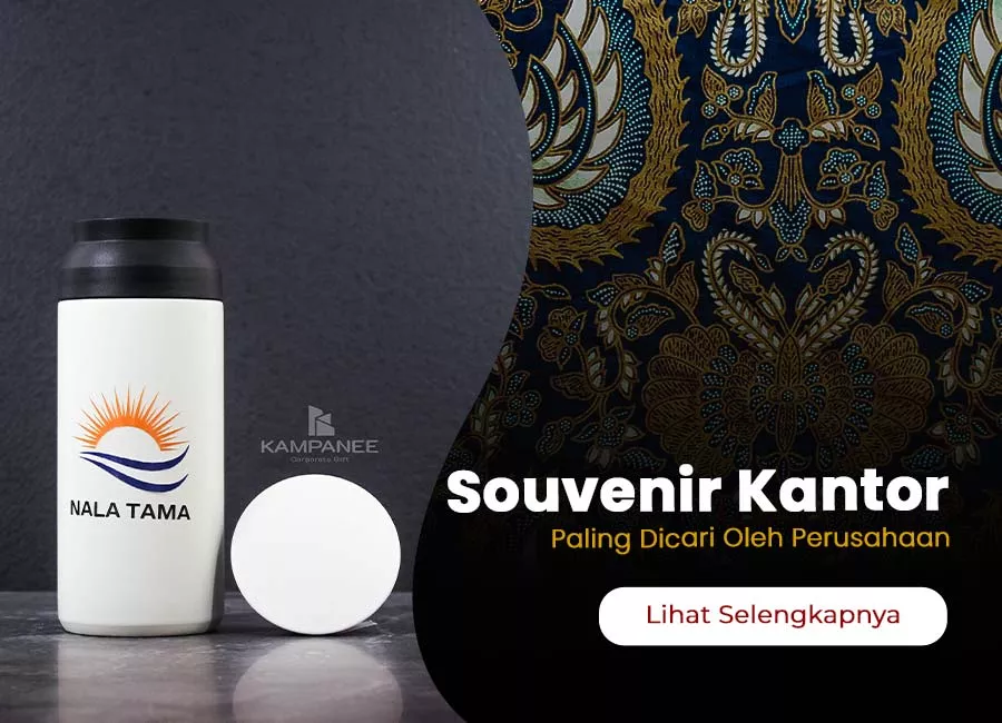 Judul artikel Kampanee berikut ini judulnya Kampanee Souvenir Kantor Premium yang Paling Dicari oleh Perusahaan (2) (1)