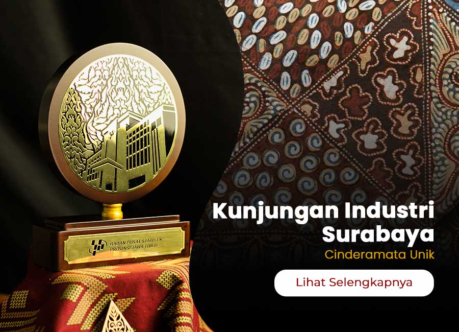10 Ide Cinderamata Unik untuk Kunjungan Industri Surabaya