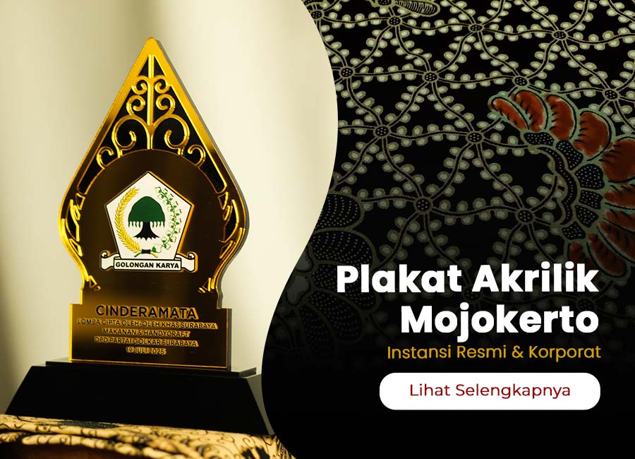 Mitra Pengadaan Plakat Akrilik Mojokerto untuk Instansi & Korporat