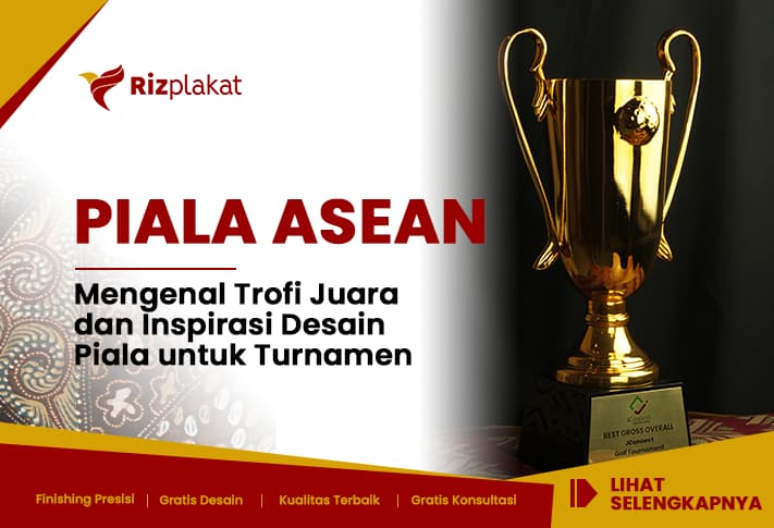 kw artikel moneysite Piala ASEAN vol 14.800 judul Piala ASEAN Mengenal Trofi Juara dan Inspirasi Desain Piala untuk Turnamen.jpg