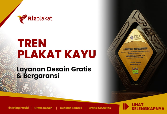 Tren Plakat Kayu Custom Premium & Eksklusif: Layanan Desain Gratis & Bergaransi!